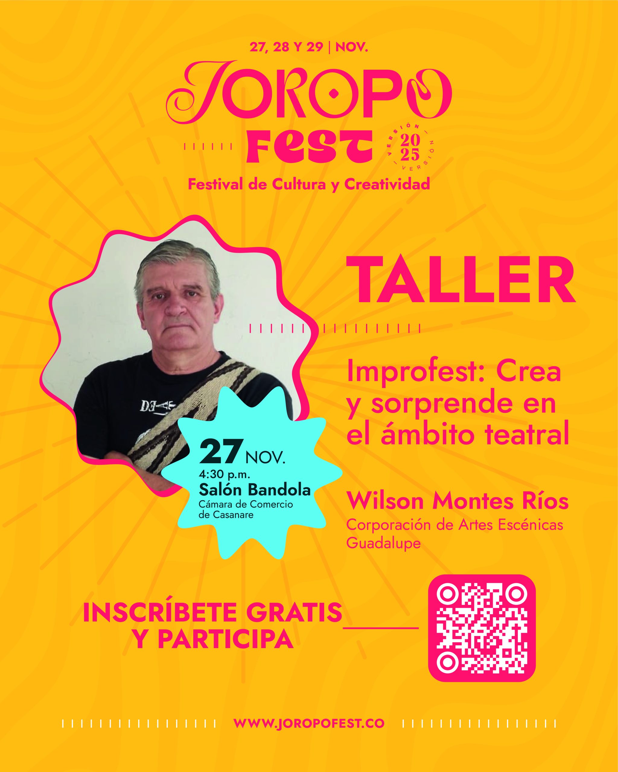 27 nov 04:30 pm Salón Bandola Taller - Improfest Crea y sorprende en el ámbito teatral